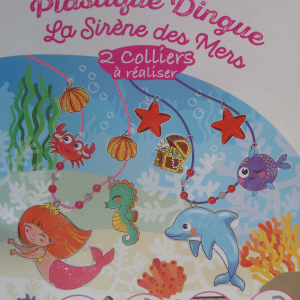 kit créatif plastique dingue la sirène des mers